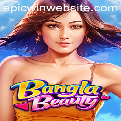 Epicwin with BanglaBeauty: A Journey Through Game Excellence
